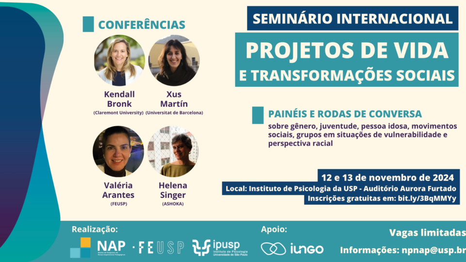 Seminário Internacional “Projetos de Vida e Transformações Sociais”