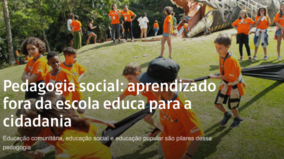 Prof. Roberto da Silva fala sobre – Pedagogia Social: aprendizado fora da escola educa para a cidadania