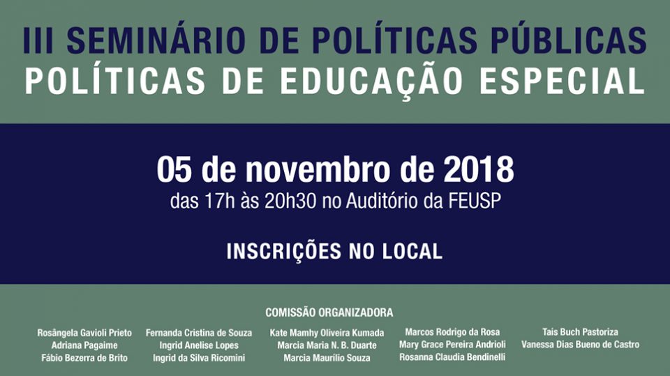 III Seminário de Políticas Públicas – Políticas de Educação Especial