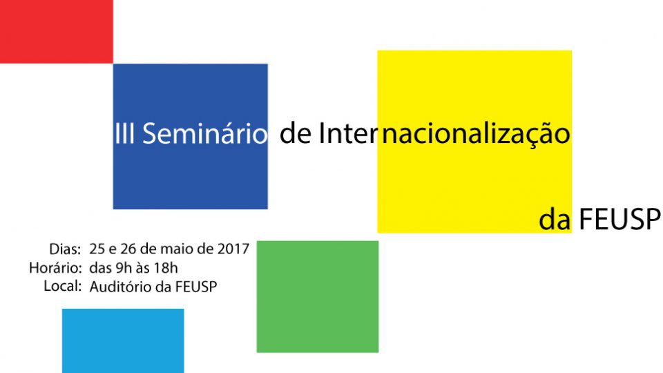 III Seminário de Internacionalização da FEUSP