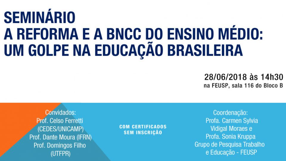 A Reforma e a BNCC do Ensino Médio: um golpe na educação brasileira
