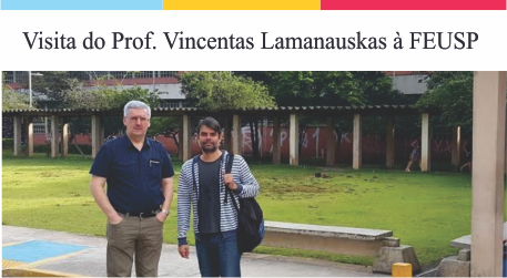 Recebemos a visita do Prof. Dr. Vincentas Lamanauskas da Universidade de  Siauliai na Lituânia