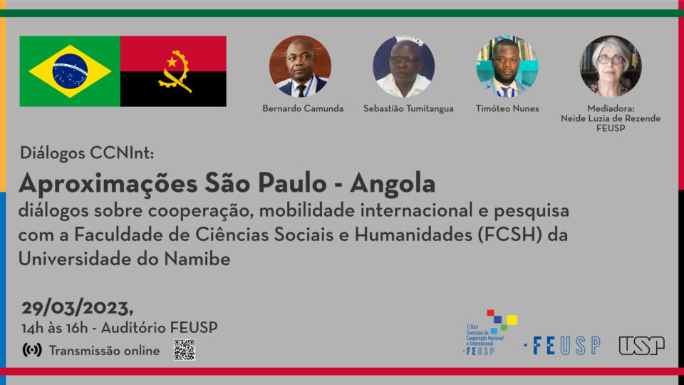 Diálogos CCNInt: Aproximações São Paulo – Angola diálogos sobre cooperação, mobilidade internacional e pesquisa com a Faculdade de Ciências Sociais e Humanidades (FCSH) da Universidade do Namibe