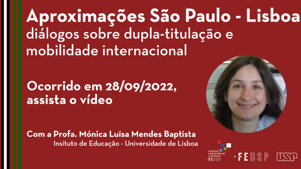 Aproximações São Paulo – Lisboa: diálogos sobre dupla-titulação e mobilidade internacional