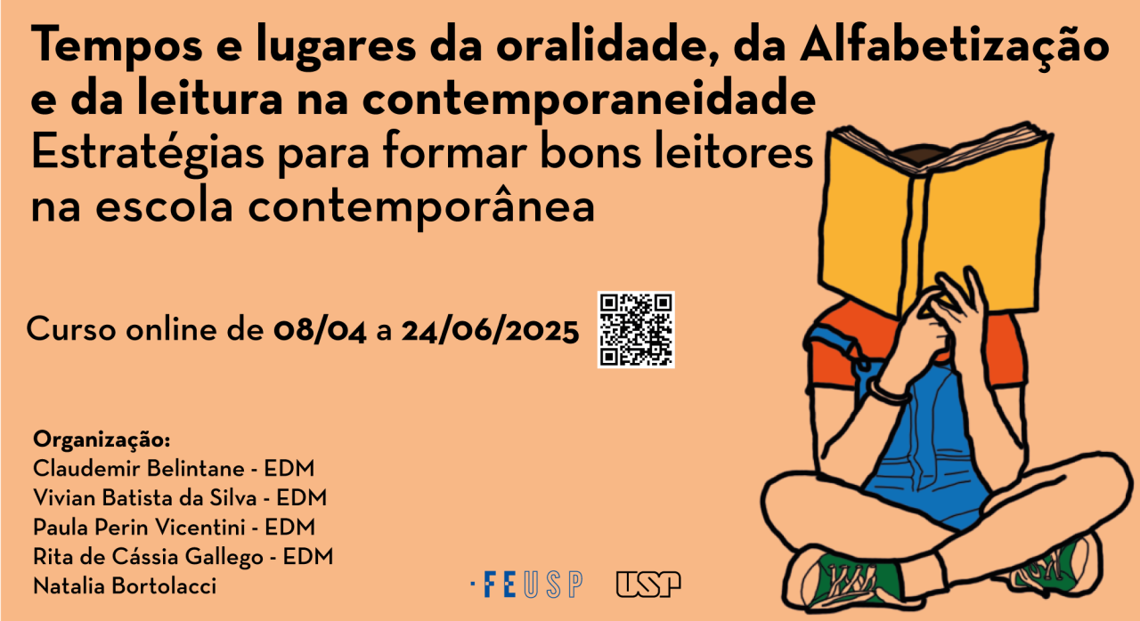 Tempos e lugares da oralidade, da alfabetização e da leitura na contemporaneidade. Estratégias para formar bons leitores na escola contemporânea.