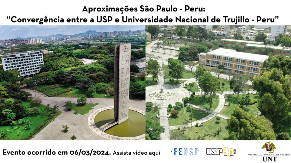 Aproximações São Paulo – Peru: “Convergência entre a USP e Universidade Nacional de Trujillo – Peru”