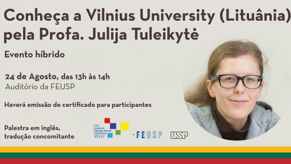Conheça a Vilnius University (Lituânia) pela Profa. Julija Tuleikyte